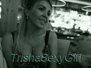 TrishaSexyGirl