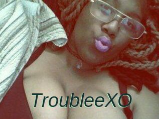 TroubleeXO
