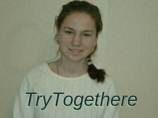 TryTogethere