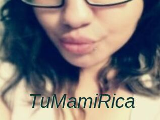 TuMamiRica