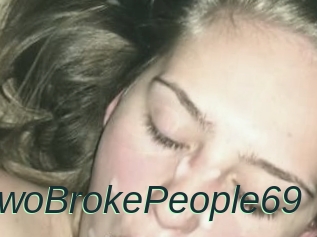 TwoBrokePeople69
