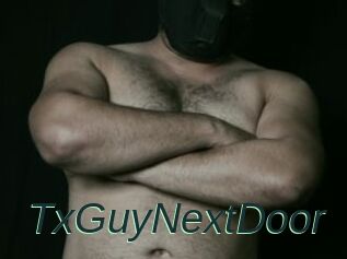 TxGuyNextDoor