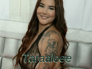Taraaleee
