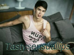 Tastysensuallips