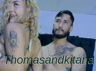 Thomasandkitana