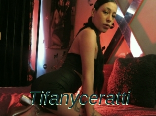 Tifanyceratti