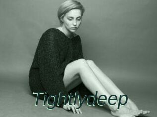 Tightlydeep