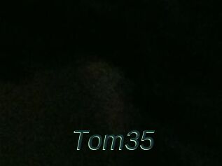 Tom35