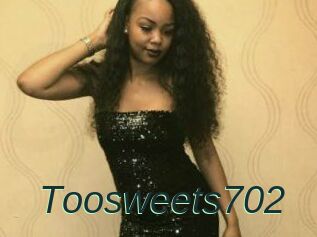 Toosweets702