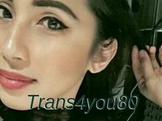 Trans4you80