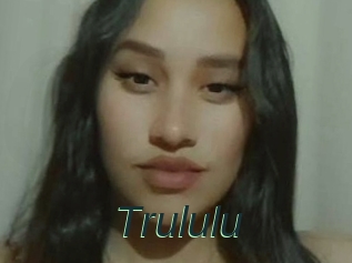 Trululu