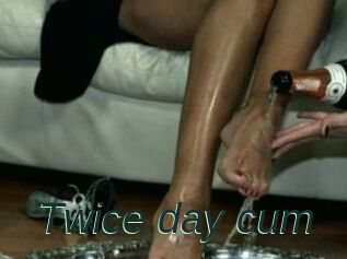 Twice_day_cum