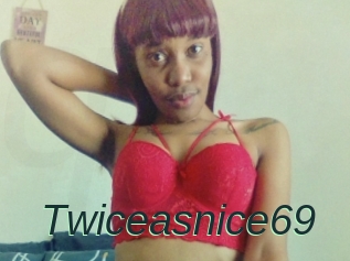 Twiceasnice69