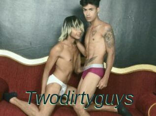 Twodirtyguys
