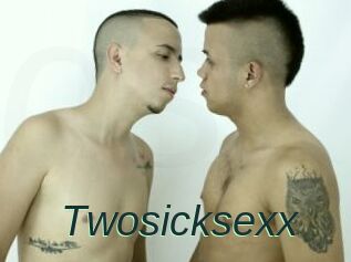 Twosicksexx