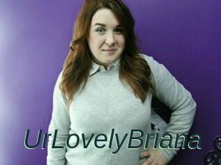 UrLovelyBriana