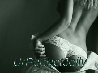 UrPerfectJoily