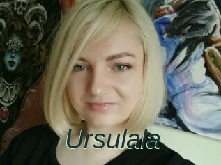 Ursulala