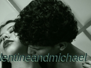 Valentineandmichael