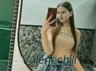 Valeriechill