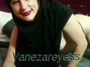 Vanezareyess