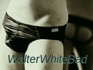 WalterWhiteBad