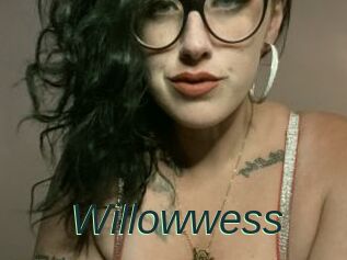 Willowwess