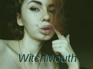 WitchMouth