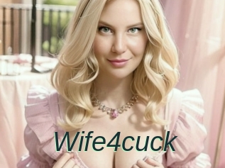 Wife4cuck