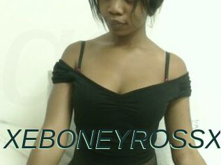 XEBONEYROSSX