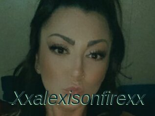 Xxalexisonfirexx