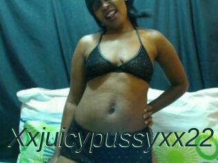 Xxjuicypussyxx22