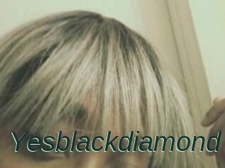 Yesblackdiamond