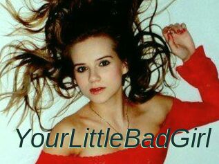 YourLittleBadGirl