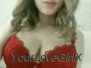 YourLoveGirlX