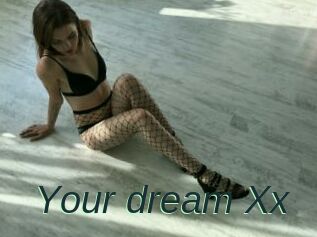 Your_dream_Xx
