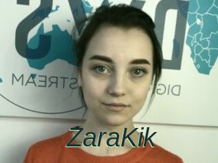 ZaraKik